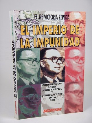 EL IMPERIO DE LA IMPUNIDAD