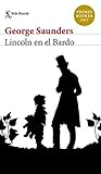 Lincoln en el Bardo by George Saunders