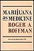 Marijuana As Medicine by Roger A. Roffman