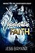 Unbelievable Faith by Jess Bryant