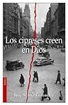Los cipreses cree...