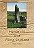 Prehistoric and Viking Shetland