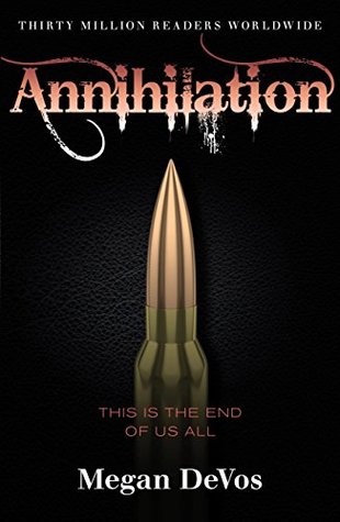 Annihilation (Anarchy, #4)