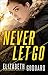 Never Let Go (Uncommon Justice #1)