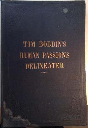 Human Passions Delineated in above 120 figures, droll, satyrical, and humourous (Unknown Binding)