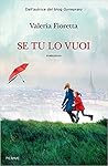 Se tu lo vuoi by Valeria Fioretta