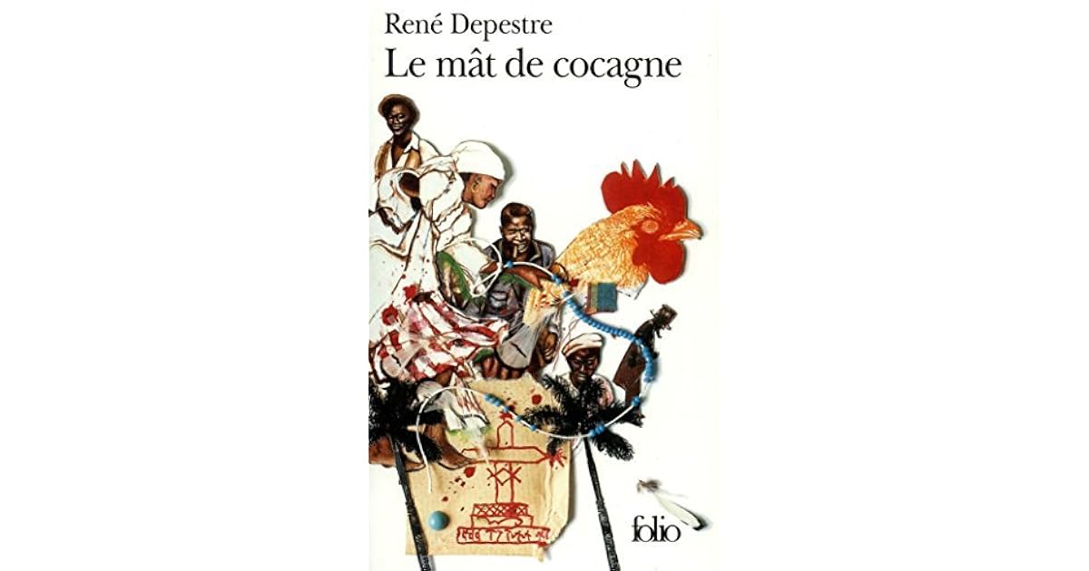 Le mât de cocagne (Folio t. 3081) by René Depestre