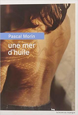 Une mer d'huile