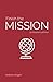 Finish the Mission: a missi...