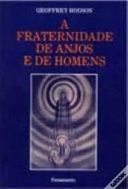A Fraternidade de anjos e de homens
