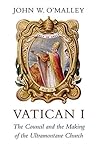 Vatican I: The Co...