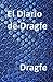 El Diario de Dragfe: Hasta el Monasterio (Spanish Edition)