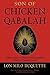 Son of Chicken Qabalah: Rabbi Lamed Ben Clifford's (Mostly Painless) Practical Qabalah Course