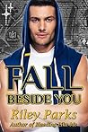 Fall Beside You (Start Something #2) Fall Beside You (Start Something #2)