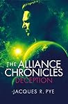 Deception: havoc ensues for families and entire worlds as the Alliance Chronicles story continues.