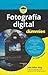 Fotografía digital para dummies