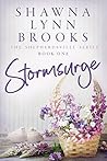 Stormsurge by Shawna Lynn Brooks