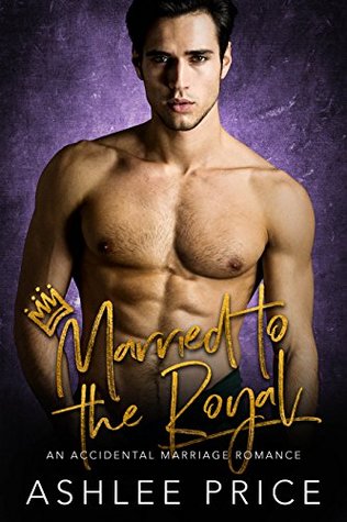 Married to the Royal (Kindle Edition)
