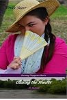 Chasing the Hunter by Emily Yager