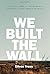 We Built the Wall: How the US Keeps Out Asylum Seekers from Mexico, Central America and Beyond