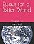 Essays for a Better World by Frank Shell