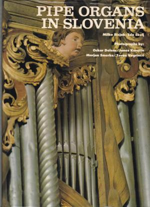 Pipe organs in Slovenia (Hardcover)