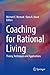 Coaching for Rational Living: Theory, Techniques and Applications