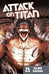 Attack on Titan, Vol. 25 by Hajime Isayama