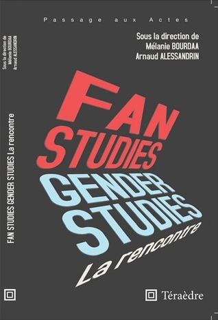 Fan & gender studies : la rencontre