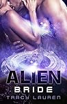 Alien Bride (Alien #2) Alien Bride