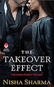 The Takeover Effect (The Singh Family, #1)