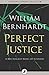 Perfect Justice (The Ben Kincaid Novels Book 4)