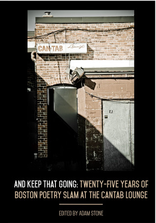 And Keep That Going: 25 Years Of Poetry Slam At The Cantab Lounge
