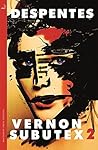Vernon Subutex Two by Virginie Despentes