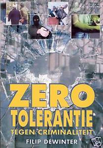 zerotolerantie tegen criminaliteit