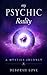 My Psychic Reality by Deborah Love