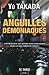 Anguilles démoniaques