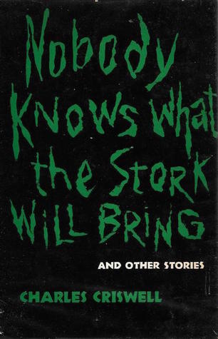 Nobody Knows What the Stork Will Bring (Hardcover)