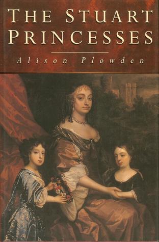 The Stuart Princesses (Hardcover)