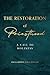 The Restoration of The Priesthood by Guillermo Maldonado