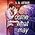 Come What May (All Saints, #1)