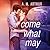 Come What May (All Saints, #1)