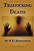 Trafficking Death