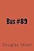 Bus #89