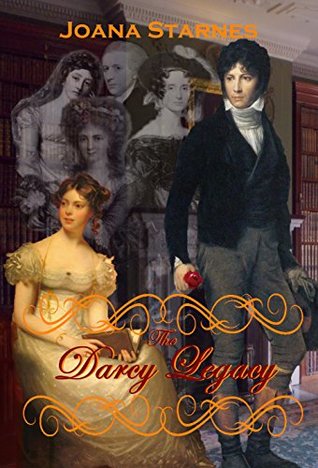 The Darcy Legacy: ~ A Pride and Prejudice Variation ~ (Kindle Edition)