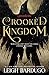 Crooked Kingdom (Six of Cro...