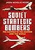 Soviet Strategic Bombers: T...