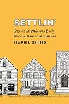 Settlin’: Stories...