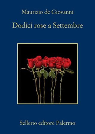 Dodici rose a Settembre (Kindle Edition)
