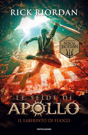 Il labirinto di fuoco (Le sfide di Apollo, #3)